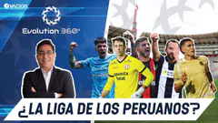 Evolution 360 por RADIO OVACIÓN | ¿La Liga de los peruanos?