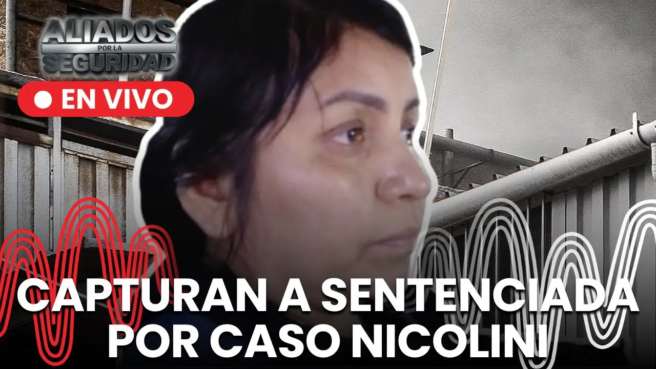 Reproducir: Caso Nicolini: capturan a sentenciada por muerte de jóvenes en incendio | "Aliados por la seguridad"