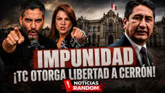 IMPUNIDAD ¡TC OTORGA LIBERTAD A CERRÓN! - NOTICIAS RANDOM