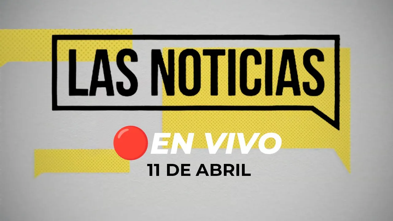 Reproducir: 🗞️📺 #ENVIVO 🔴 LAS NOTICIAS 11/04/2025 #NOTICIASRPP