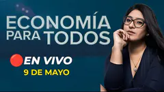 #ENVIVO ECONOMIA PARA TODOS 09/05/2025 #ECONOMIAXTODOS
