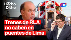 TRENES DE RAFAEL LÓPEZ ALIAGA NO PODRÍAN FUNCIONAR EN LIMA | Del Hecho Al Dicho con Jaime Chincha