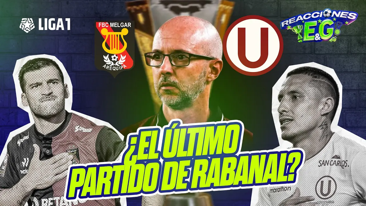 Reproducir: [REACCION] MELGAR VS UNIVERSITARIO | ¿EL ÚLTIMO PARTIDO DE RABANAL EN LA ‘U’? 🔥