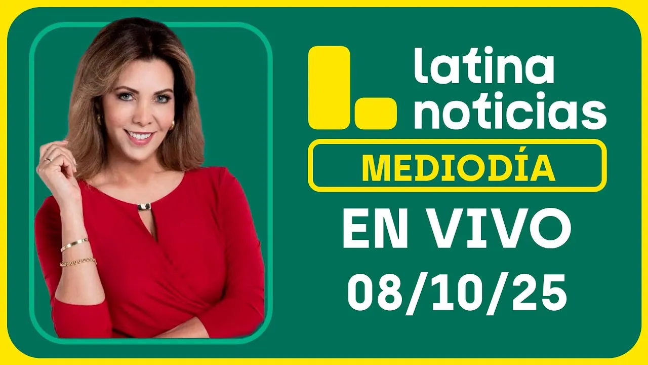 Reproducir: LATINA NOTICIAS: EDICIÓN MEDIODÍA - MIÉRCOLES 08 DE OCTUBRE DEL 2025