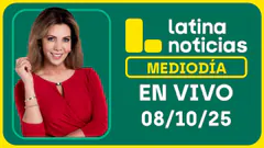 LATINA NOTICIAS: EDICIÓN MEDIODÍA - MIÉRCOLES 08 DE OCTUBRE DEL 2025