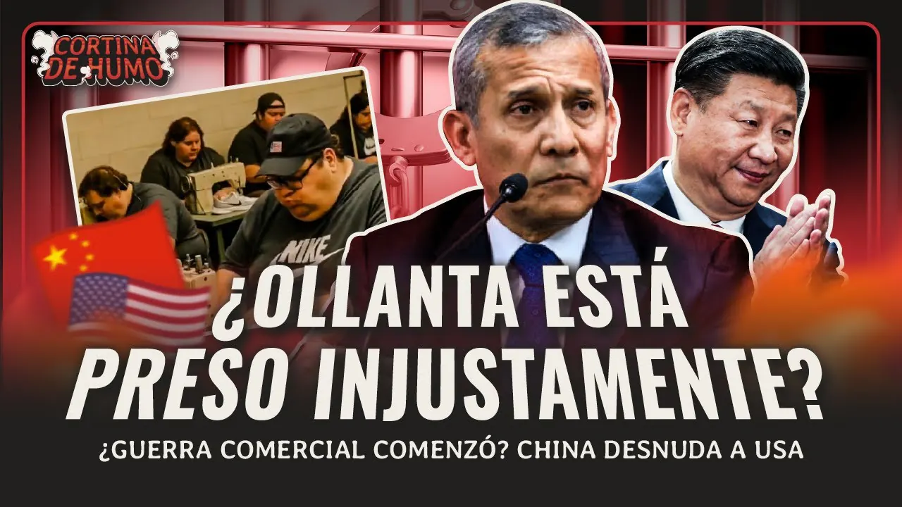 Reproducir: ¿OLLANTA PRESO INJUSTAMENTE? ¿CHINA DEVELA LA MENTIRA DE EEUU?