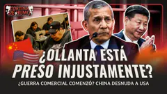 ¿OLLANTA PRESO INJUSTAMENTE? ¿CHINA DEVELA LA MENTIRA DE EEUU?