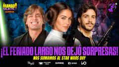 PASARON COSITAS EN EL FERIADO LARGO... | LA MANADA GALÁCTICA SE SUMA AL STAR WARS DAY