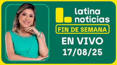 LATINA EDICIÓN MEDIODÍA - DOMINGO 17 DE AGOSTO DEL 2025