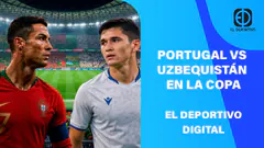 EN VIVO: PORTUGAL VS UZBEQUISTÁN EN LA COPA - REACCIONES | EL DEPORTIVO DIGITAL