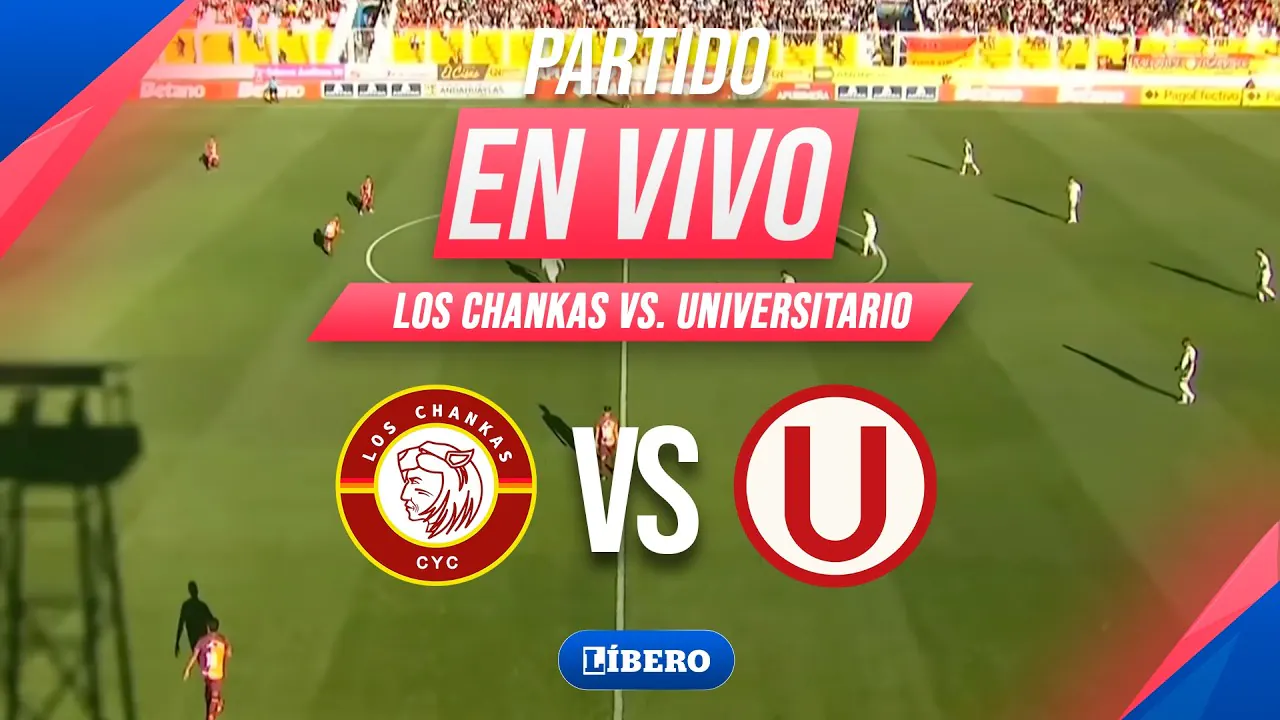 Reproducir: 🔴 UNIVERSITARIO VS LOS CHANKAS - TORNEO APERTURA FECHA 6 - LIGA 1 2026 | Líbero