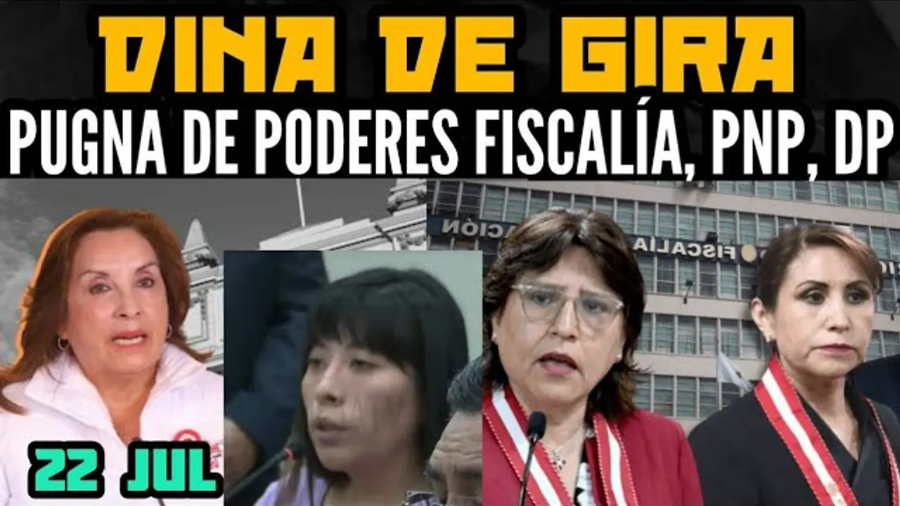 Reproducir: DINA SE VA DE TOUR MUNDIAL / BETSSY CHÁVEZ DE EMERGENCIA / PUGNA FISCALÍA, PNP Y MÁS - 22 JUL