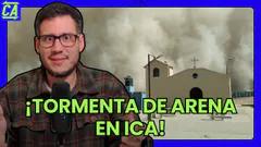 ¿Por qué hay tormenta de arena en Ica? 31/07