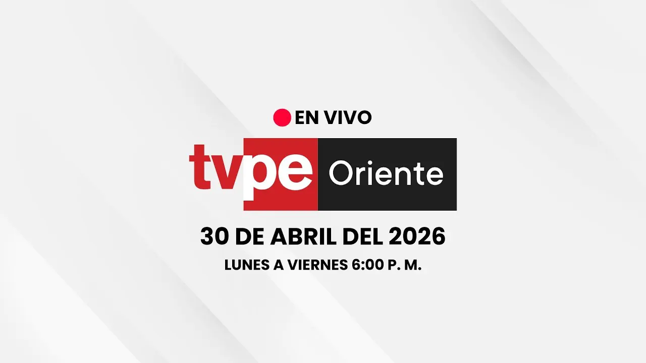 Reproducir: 🔴 TVPerú Oriente EN VIVO HOY | Noticias de la Amazonía peruana – 30 de abril 2026