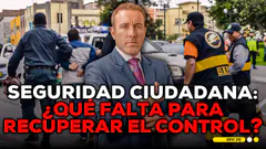 #ENVIVO | SEGURIDAD CIUDADANA: ¿QUÉ NECESITAMOS PARA RECUPERAR EL CONTROL? #RPPESPECIALES