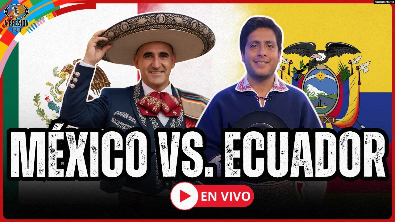 Reproducir: 🔴 MÉXICO VS. ECUADOR | ¡VIVE LA FIESTA DEL FÚTBOL POR A PRESIÓN!