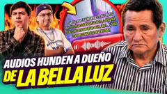 AUDIOS HUNDEN A DUEÑO DE LA BELLA LUZ TRAS D3NUNC1A | HABLA GOOD