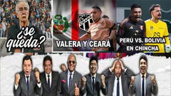 LOS ZARES DE LA BRUTALIDAD: ¿FOSSATI SÍ O FOSSATI NO? VALERA Y CEARÁ: PERÚ VS. BOLIVIA EN CHINCHA