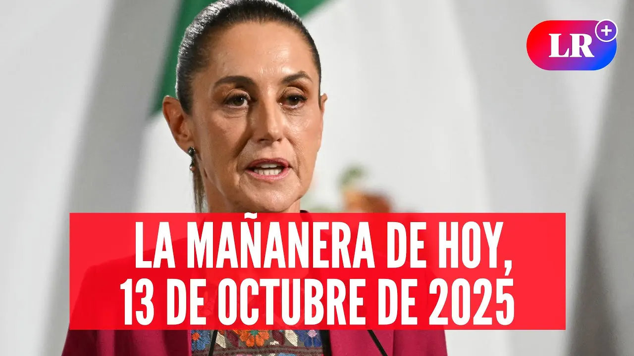 Reproducir: 🔴 Claudia Sheinbaum EN VIVO en la Mañanera de HOY, 13 de octubre 2025 | #EnDirectoLR