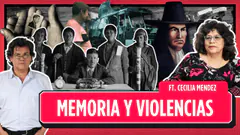Los silencios de la historia y las violencias del Perú | Cecilia Méndez en Al Filo