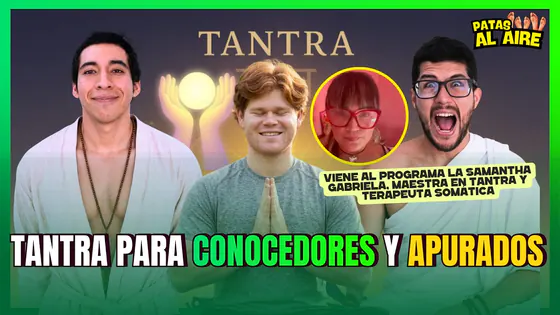 TANTRA PARA CONOCEDORES Y APURADOS - PATAS AL AIRE