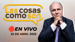#ENVIVO LAS COSAS COMO SON 25/04/25 #LASCOSASRPP