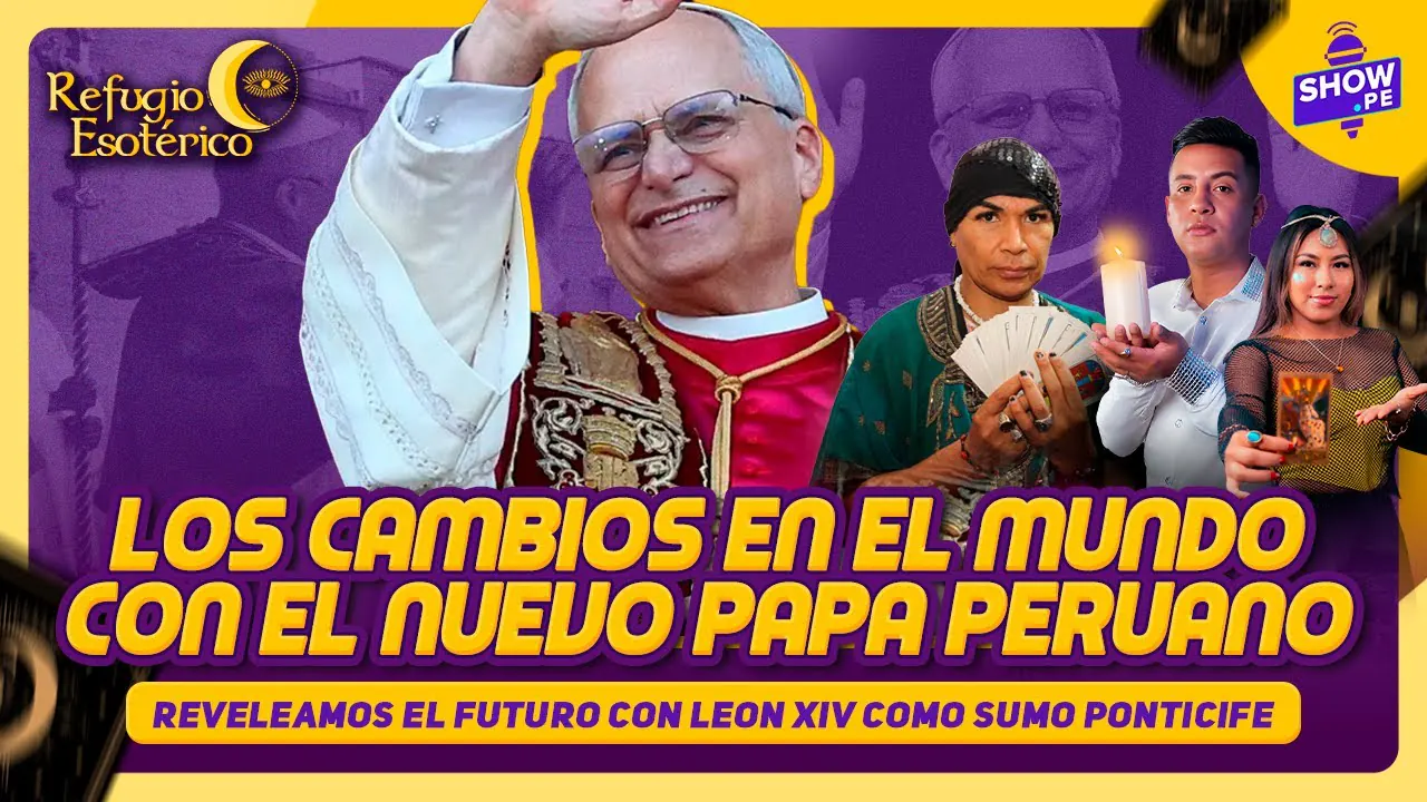 Reproducir: LAS PREDICCIONES DE ROBERTO GRANDA CON EL NUEVO PAPA LEON XIV
