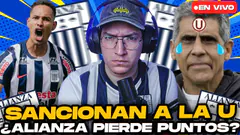 ¡SANCIONAN A UNIVERSITARIO! ¿UTC PIDE LOS PUNTOS DE ALIANZA LIMA?