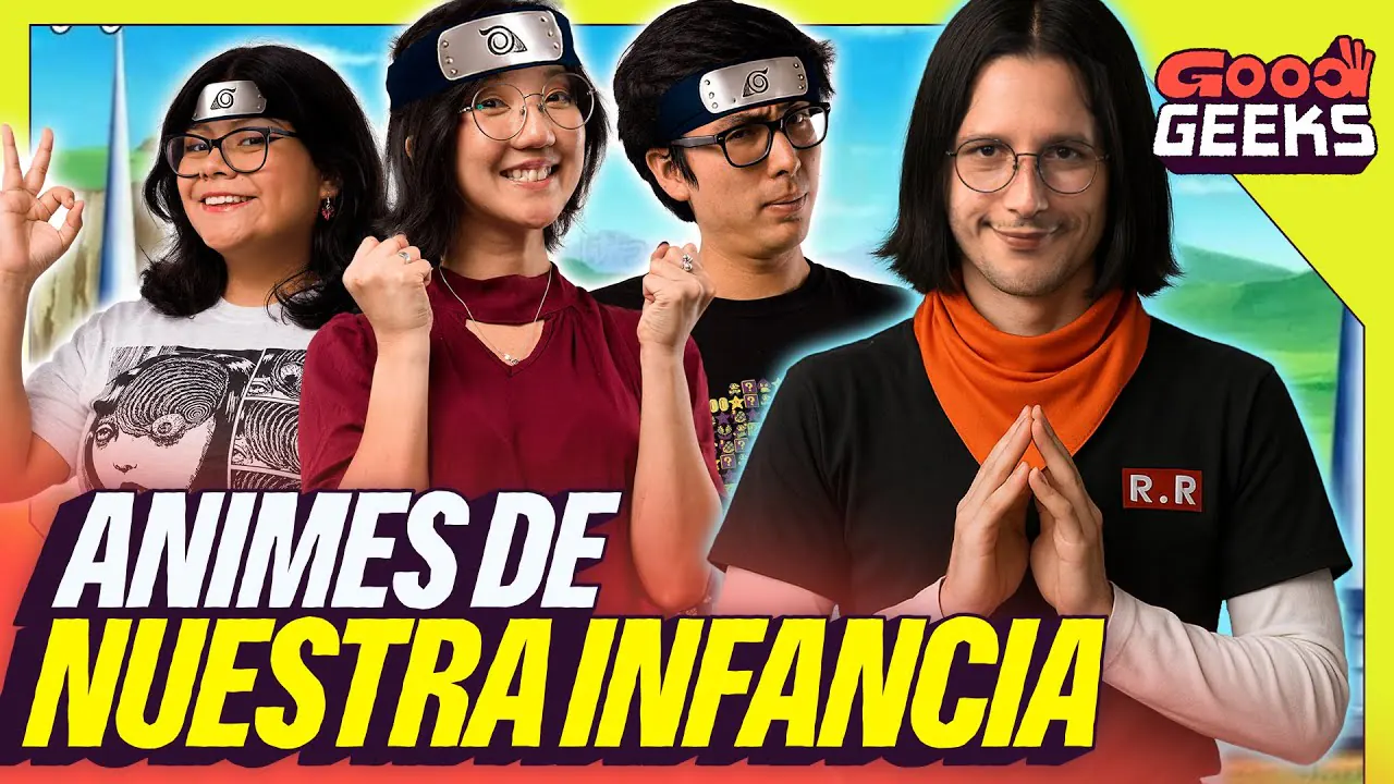 Reproducir: ANIMES DE NUESTRA INFANCIA | GOOD GEEKS