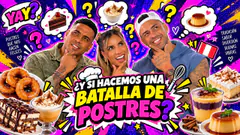 ¿Y SI HACEMOS UNA BATALLA DE POSTRES? | Cumpleaños, postres y mucha diversión