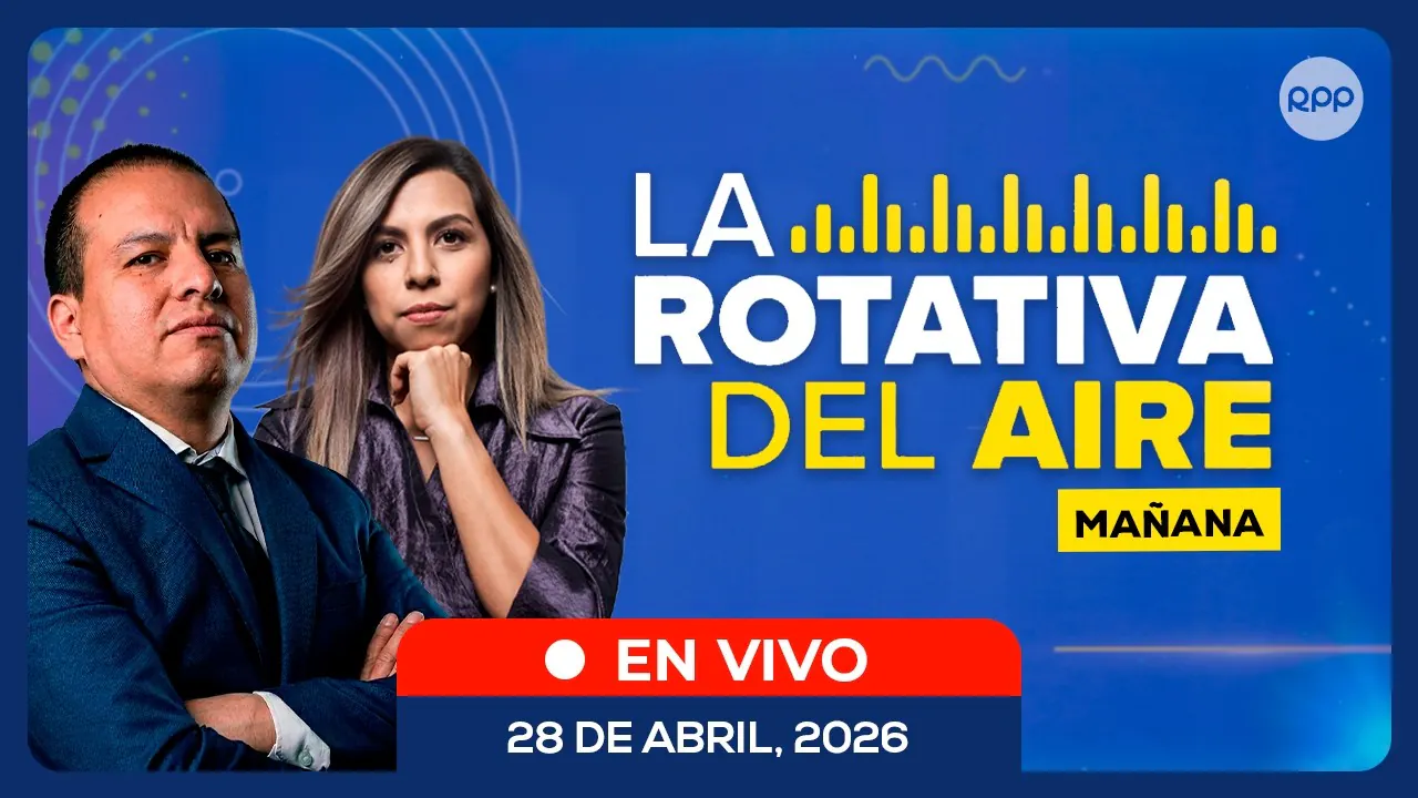 Reproducir: 📲🔴 EN VIVO | La Rotativa del Aire (Mañana): noticias de Perú en directo | 28/04/2026