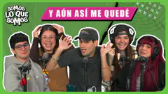 Y AÚN ASÍ ME QUEDE - SOMOS LO QUE SOMOS