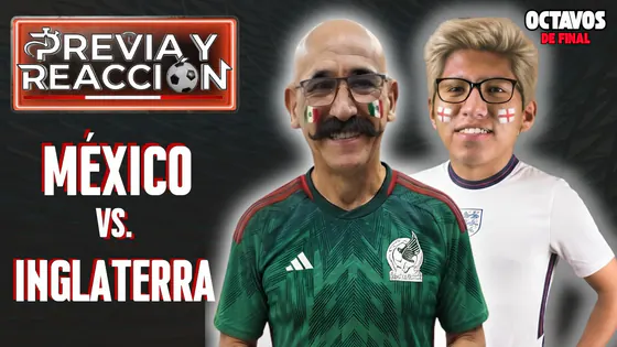 MÉXICO VS. INGLATERRA | ¡VIVE LA FIESTA DEL FÚTBOL!
