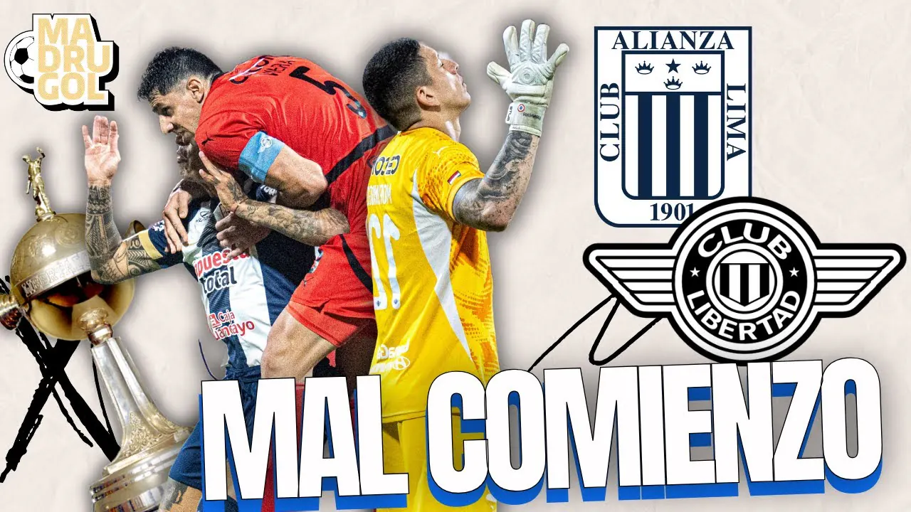 Reproducir: MADRUGOL CON MR PEET: MAL COMIENZO EN LIBERTADORES - ALIANZA LIMA 0 - 1 CLUB LIBERTAD