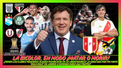 ¡LA BICOLOR EN MODO MATAR O MORIR ANTE BOLIVIA! | ¿CLUBES PERUANOS CON CHANCE EN LIBERTADORES?