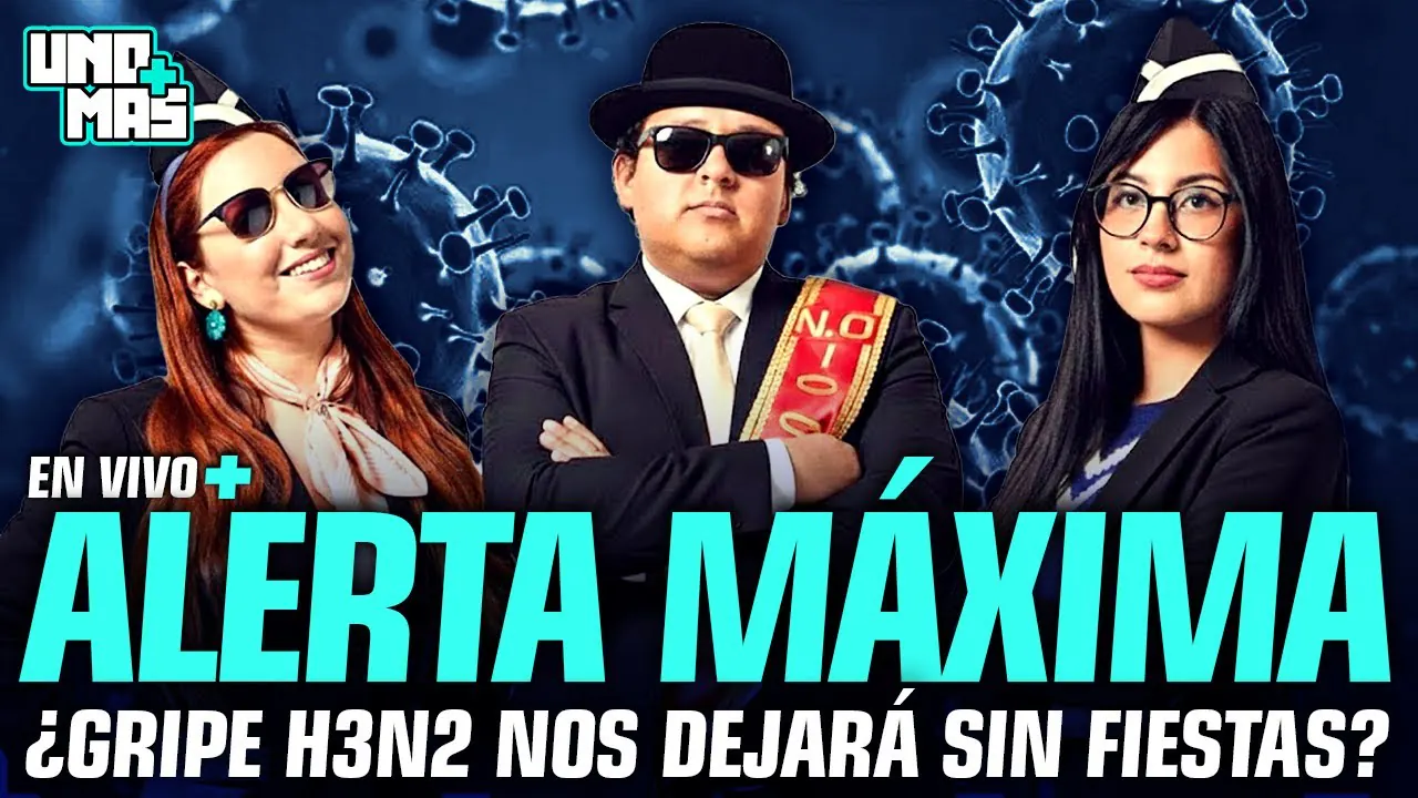 Reproducir: ALERTA SANITARIA ¿GRIPE H3N2 NOS DEJARÁ SIN FIESTAS? | UNO MÁS #ENVIVO