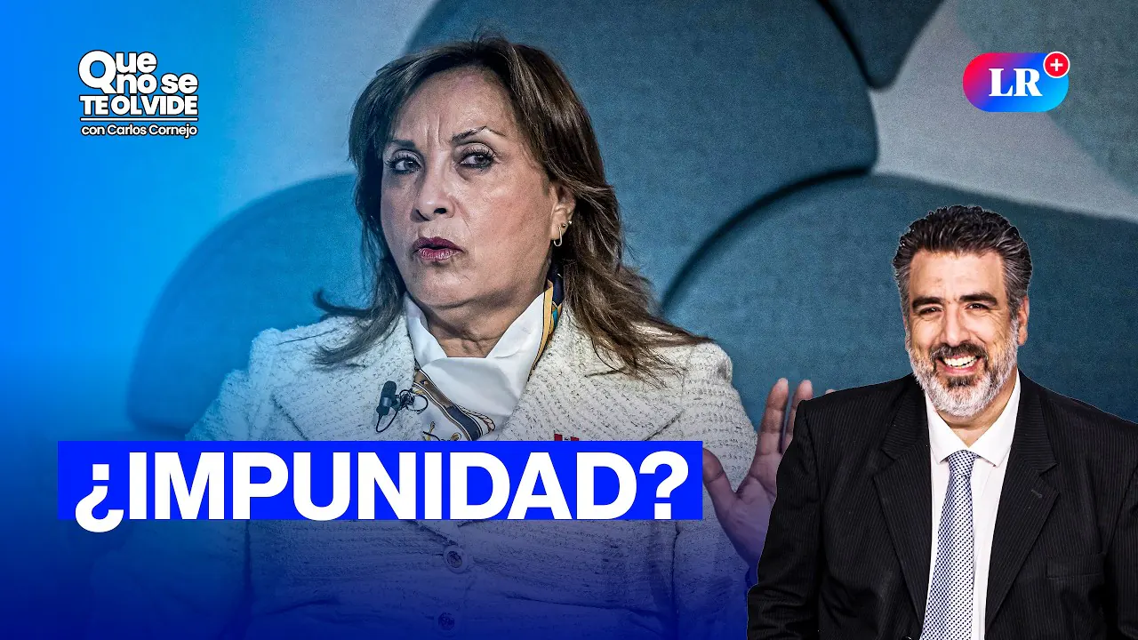 Reproducir: DINA BOLUARTE: IMPUNIDAD, CASO ROLEX Y RECESIÓN EN PERÚ | QUE NO SE TE OLVIDE CON CARLOS CORNEJO
