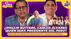PHILLIP BUTTERS O CARLOS ÁLVAREZ: ¿QUIÉN SERÁ EL PRESIDENTE DEL PERÚ? | SIN VERGUENZAS