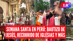 Tradición, arte y fe: así inicia la Semana Santa en el Perú | LIVE | #EnVivoLR