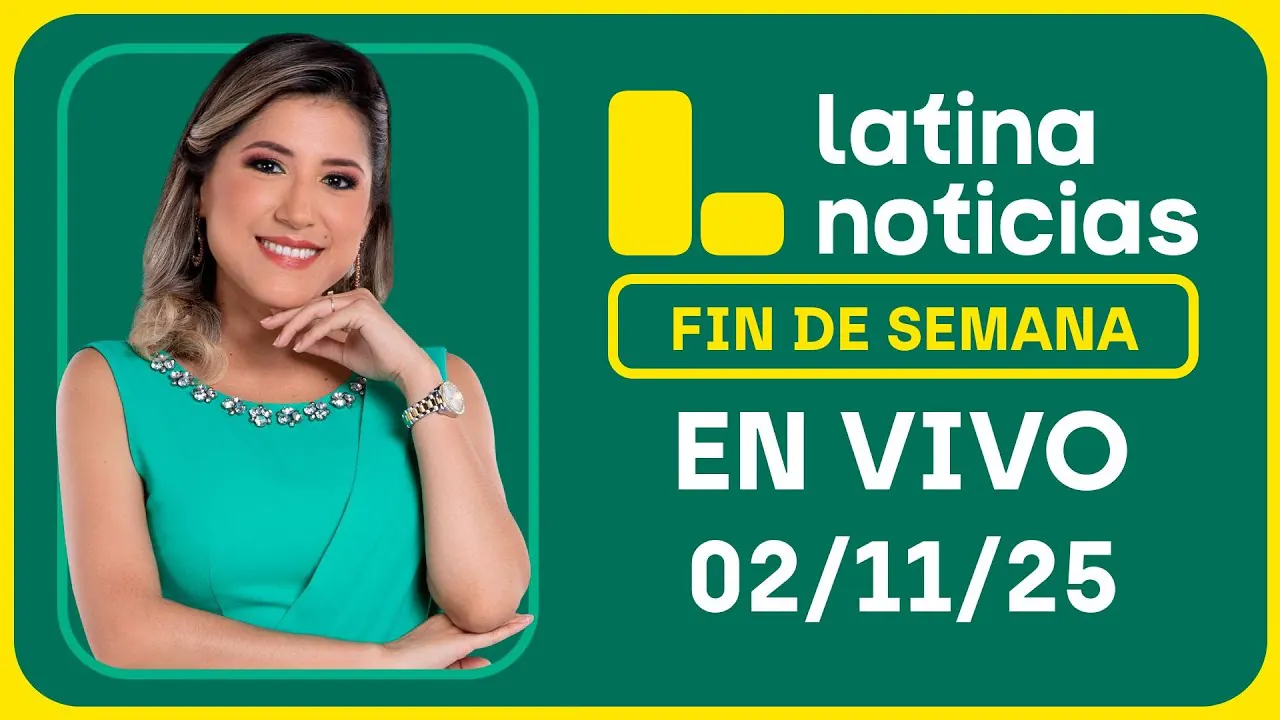 Reproducir: LATINA NOTICIAS: EDICIÓN CENTRAL - DOMINGO 2 DE NOVIEMBRE DEL 2025