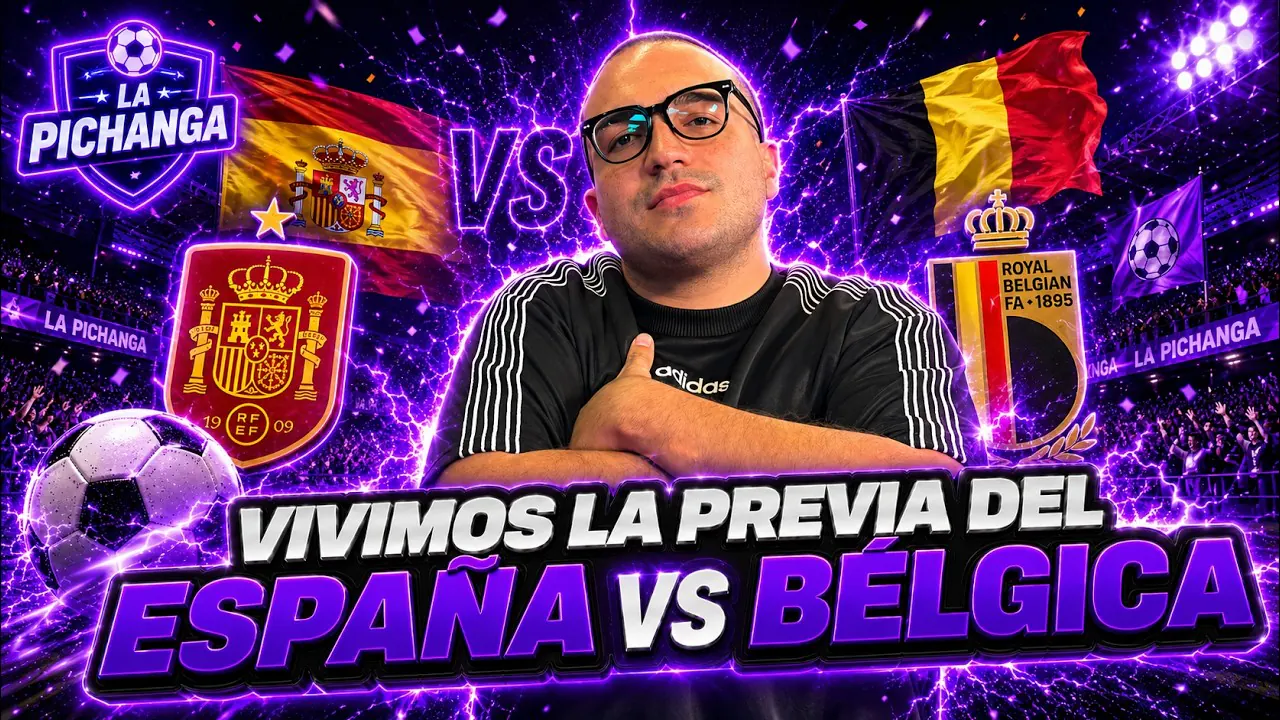 Reproducir: #envivo ⚽ VIVIMOS LA PREVIA DEL ESPAÑA VS BÉLGICA | LA PICHANGA