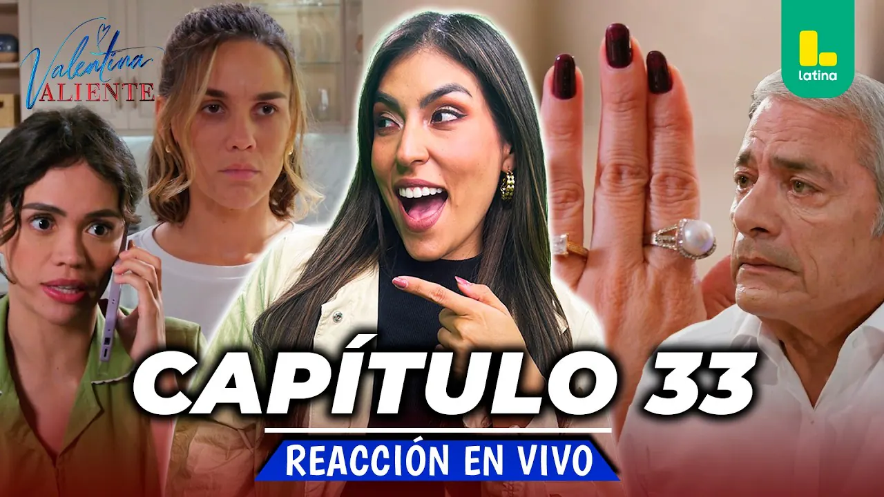 Reproducir: 🟢 REACT VALENTINA VALIENTE - CAPÍTULO 33 💕 MARTES 21 DE ABRIL | LATINA EN VIVO