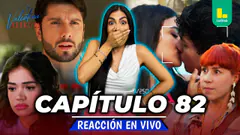 REACT VALENTINA VALIENTE - CAPÍTULO 82 - LUNES 29 DE JUNIO | EN VIVO