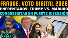 TENSIÓN EN VENEZUELA / VOTOS DIGITALES ELECCIONES 2026 / DENUNCIAN A SANTIVÁÑEZ - 02 SEP