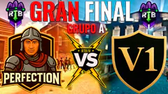 GRAN FINAL TORNEO RTB IV | GRUPO A | Lose With Perfection VS V1 | INVICTOS | VO3 |