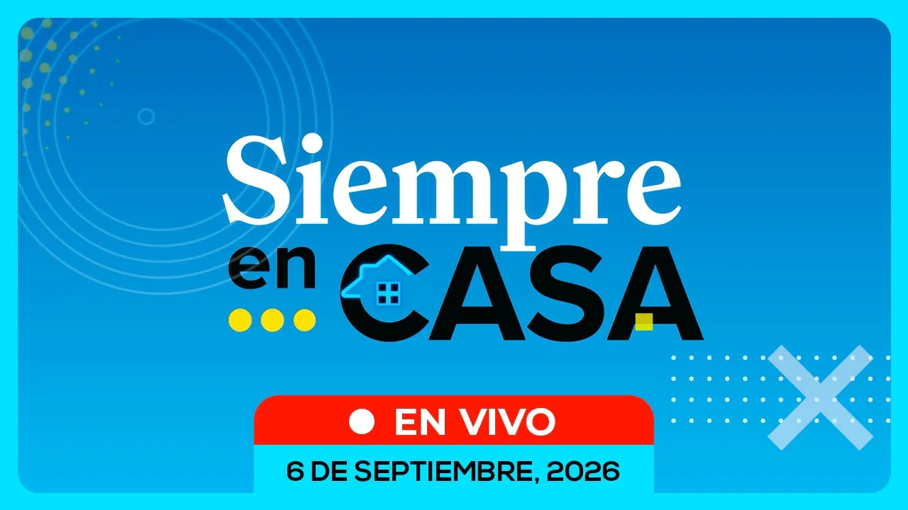 Reproducir: 📲🔴 #ENVIVO 🏚️ SIEMPRE EN CASA EN RPP (06/09/26)