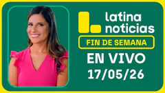 LATINA NOTICIAS MATINAL - DOMINGO 17 DE MAYO DE 2026