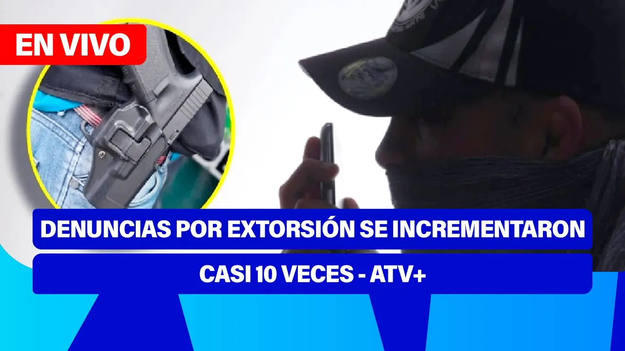 Reproducir: Fe de Erratas 📱🎙️|  DENUNCIAS POR EXTORSIÓN SE INCREMENTARON CASI 10 VECES - ATV+
