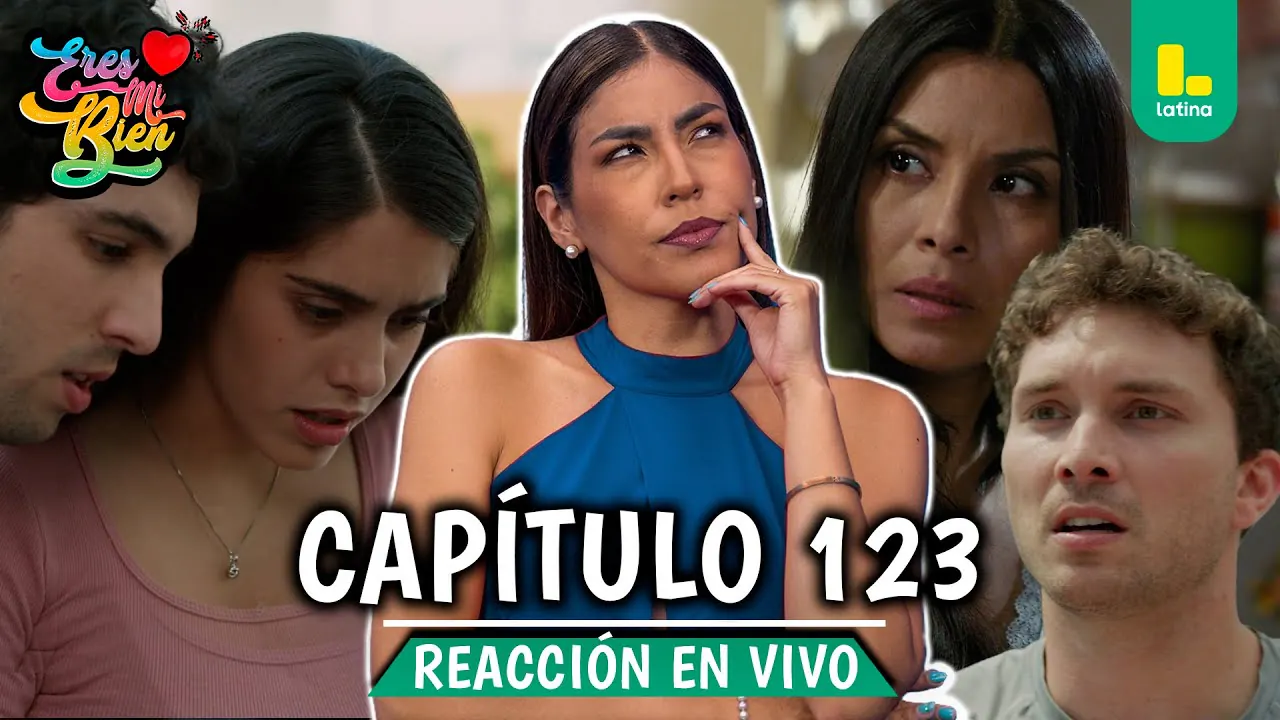 Reproducir: 🟢 REACT ERES MI BIEN - CAPÍTULO 123 💕 LUNES 09 DE FEBRERO | LATINA EN VIVO