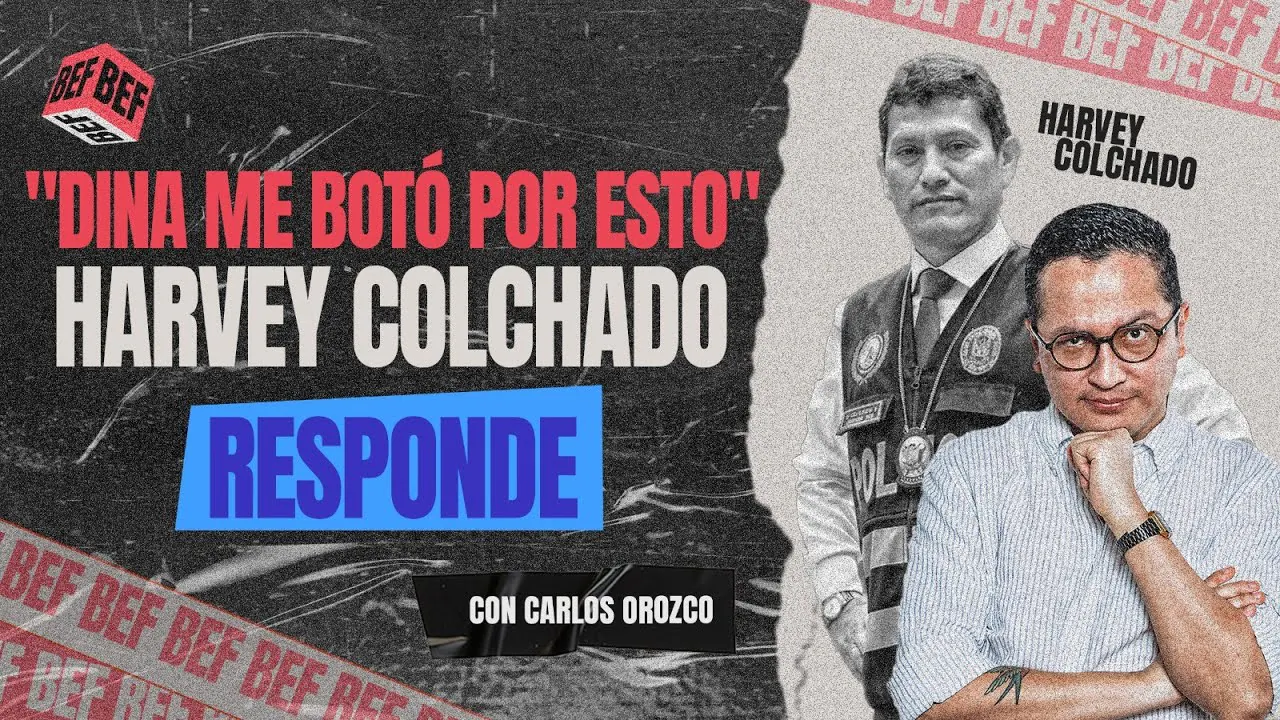 Reproducir: ¿HARVEY COLCHADO BUSCA REFORMA EN LA PNP? 🚓 👮 | BEF 🚨